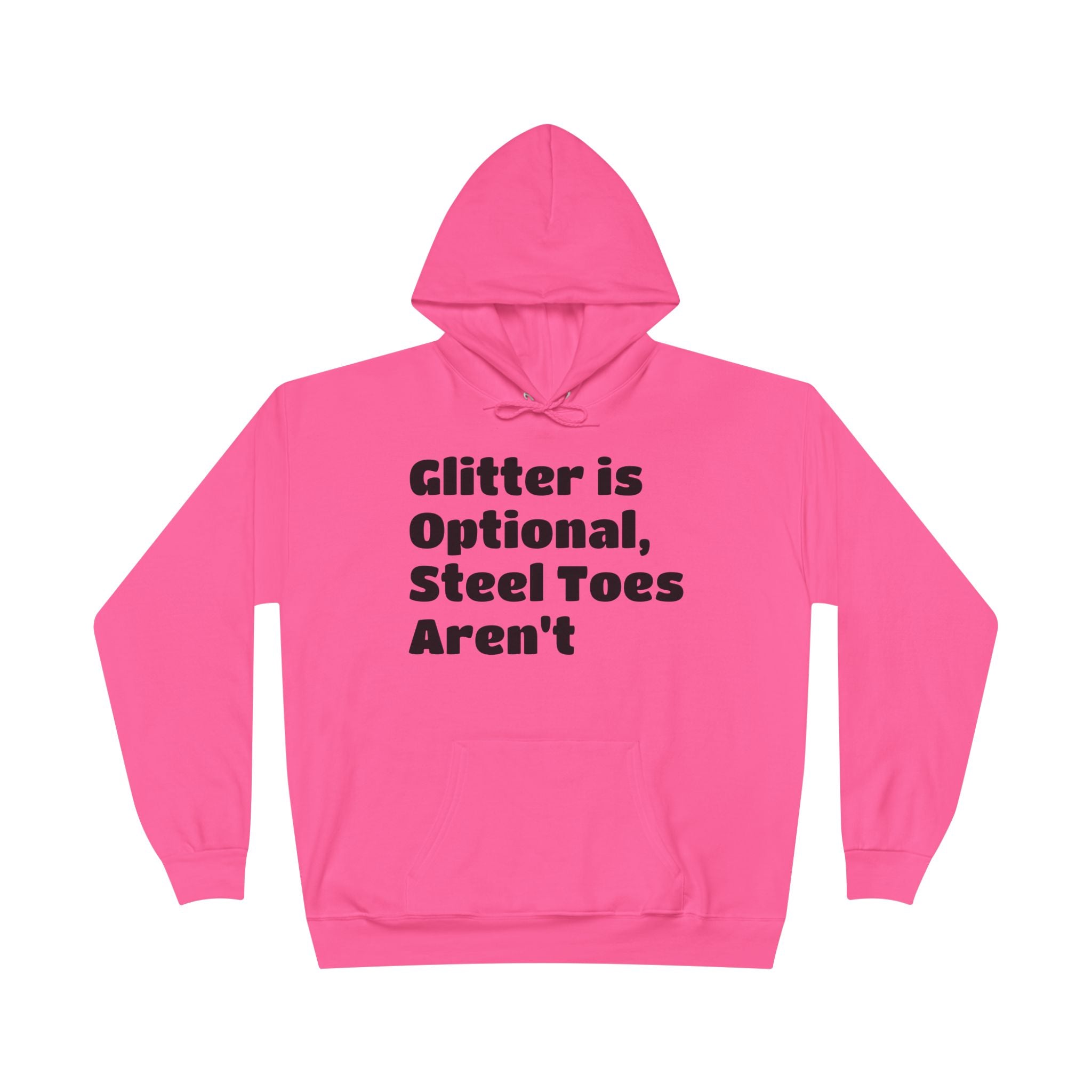 Glitter is Optional Hoodie